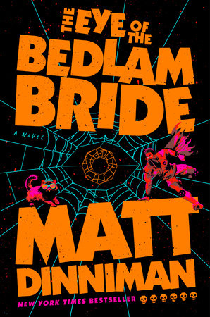 The Eye of the Bedlam Bride front cover